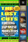 The Big Book of Japanese Giant Monster Movies : Editing Japanese Monsters Volume 1: U.S. Edits (1956-2000) - Book