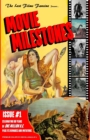 THE LOST FILMS FANZINE PRESENTS MOVIE MILESTONES #1 : (Premium Color/Variant Cover A) - Book