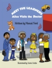 Meet the Learners : Alice Visits the Doctor - Book