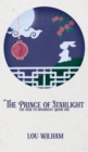 The Prince of Starlight : The Heir to Moondust: Book One - Book