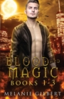 Blood and Magic Books 1-3 - Book