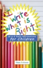 I Write What is Right! 26 A-Z Daily Affirmations for Children - Book