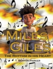 Miles Giles : The Rhythm in His Heart - Book