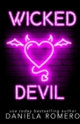 Wicked Devil : An enemies to lovers, high school bully romance - Book