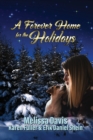 A Forever Home for the Holidays - Book