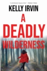A Deadly Wilderness - Book