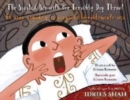 The Spoiled Boy with the Terribly Dry Throat / El nino mimado y su garganta terriblemente seca : English-Spanish Edition / Edicion bilingue ingles-espanol - Book