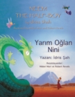 Neem the Half-Boy/ Yar&#305;m O&#287;lan Nini : Bilingual English-Turkish Edition / &#304;ngilizce-Turkce &#304;ki Dilli Bask&#305; - Book