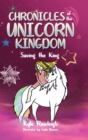 Chronicles of the Unicorn Kingdom : Saving the King - Book