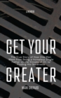 Get Your Greater - Book