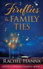 Fireflies & Family Ties - Book