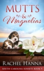 Mutts & Magnolias - Book