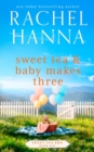 Sweet Tea & Baby Makes Three - Book
