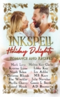 Inkspell Holiday Delights : Romance and Recipes - Book