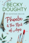 Phoebe and the Rock of Ages - Book