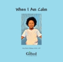 When I am Calm - Book