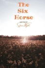 The Six Horse - Book