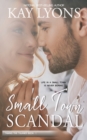 Small Town Scandal - Book