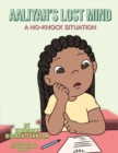 Aaliyah's Lost Mind : A No-Knock Situation - Book