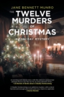 The Twelve Murders of Christmas : A Toni Day Mystery - Book