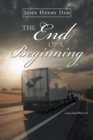 The End Of A Beginning - eBook