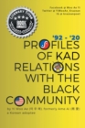 Profiles of KAD Relations with the Black Community : '92 to '20 - Book