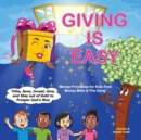 Giving Is Easy : Tithe, Save, Invest, Give and Stay out of Debt to Prosper God's Way - Book