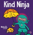 Kind Ninja : A Children's Book About Kindness - Book