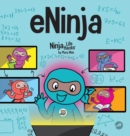 eNinja : A Children's Book About Virtual Learning Practices for Online Student Success - Book