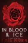 In Blood & Ice : A Vampire Ice Age Novel - Book