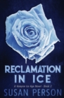 Reclamation in Ice : A Vampire Ice Age Novel - Book
