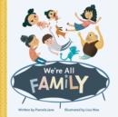 We're All Family - Book