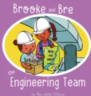Brooke and Bre the Engineering Team - Book