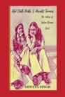 Red Chilli Pickle & Moonlit Terraces : The Making of Indian Woman Hood - Book