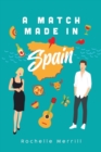 A Match Made in Spain - Book