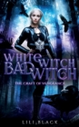 Witch Witch, Bad Witch - Book