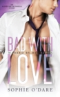 Bad With Love : An Alpha/Beta/Omega Story (Marked by His Alpha Book 1): An Alpha/Beta/Omega Story: An Alpha/Beta/Omega Story - Book