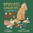 Princess Wigglebottom and the Forgotten Christmas - Book