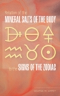 Relation of the Mineral Salts of the Body to the Signs of the Zodiac - Book