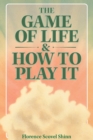 The Game of Life & How to Play It - Book