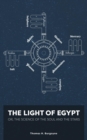 The Light of Egypt; Or, the Science of the Soul and the Stars [Two Volumes in One] - eBook
