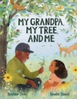 My Grandpa, My Tree, and Me - Book