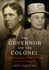 The Governor and the Colonel : A Dual Biography of William P. Hobby and Oveta Culp Hobby - eBook
