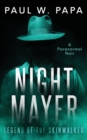 Night Mayer : Legend of the Skinwalker - Book