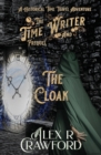 The Time Writer and The Cloak : A Historical Time Travel Adventure - Book