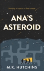 Ana's Asteroid - Book