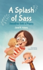 A Splash of Sass : Sassafras Gets a Puppy - Book