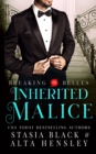 Inherited Malice : A Dark Secret Society Romance - Book