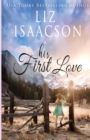 His First Love : A Hammond Family Farm Novel - Book