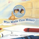 Joann and Jane : Who Made This Mess? - Book